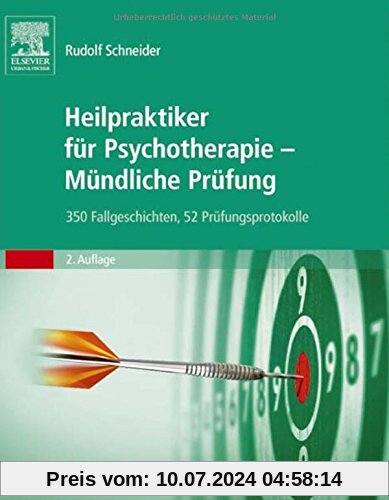 Heilpraktiker für Psychotherapie - Mündliche Prüfung: 350 Fallgeschichten, 52 Prüfungsprotokolle